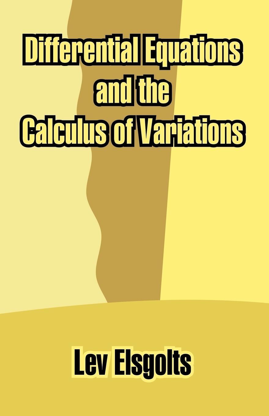 Cover: 9781410210678 | Differential Equations and the Calculus of Variations | Lev Elsgolts