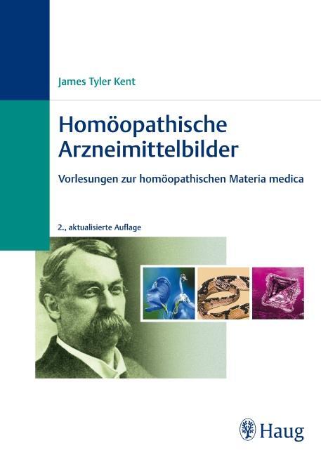 Cover: 9783830472797 | Homöopathische Arzneimittelbilder | J. T. Kent | Buch | Homöopathie