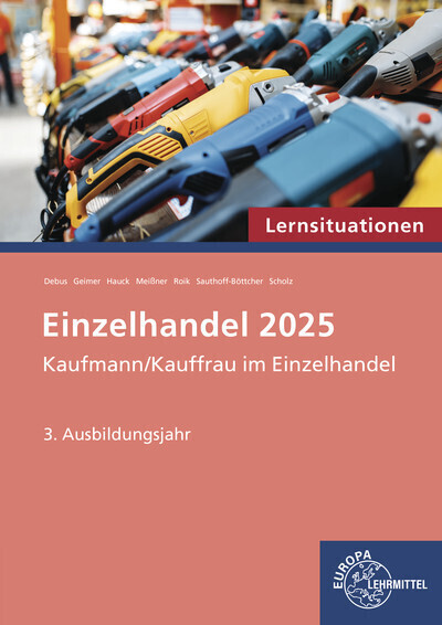 Cover: 9783758591945 | Lernsituationen Einzelhandel 2025, 3. Ausbildungsjahr | Debus (u. a.)