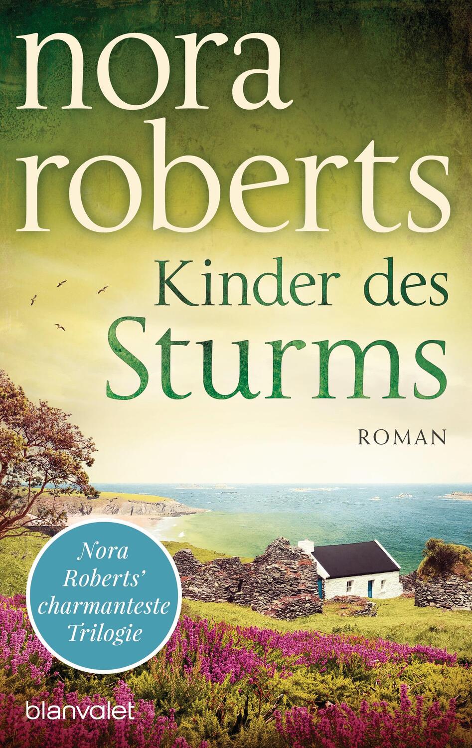 Cover: 9783734109584 | Kinder des Sturms | Roman | Nora Roberts | Taschenbuch | Deutsch