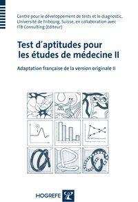 Cover: 9783801724597 | Test d`aptitudes pour les études de medicine II. Vol.2 | Französisch