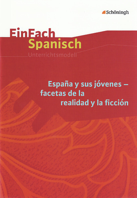 Cover: 9783140482035 | España y sus jóvenes - facetas de la realidad y la ficción | Broschüre