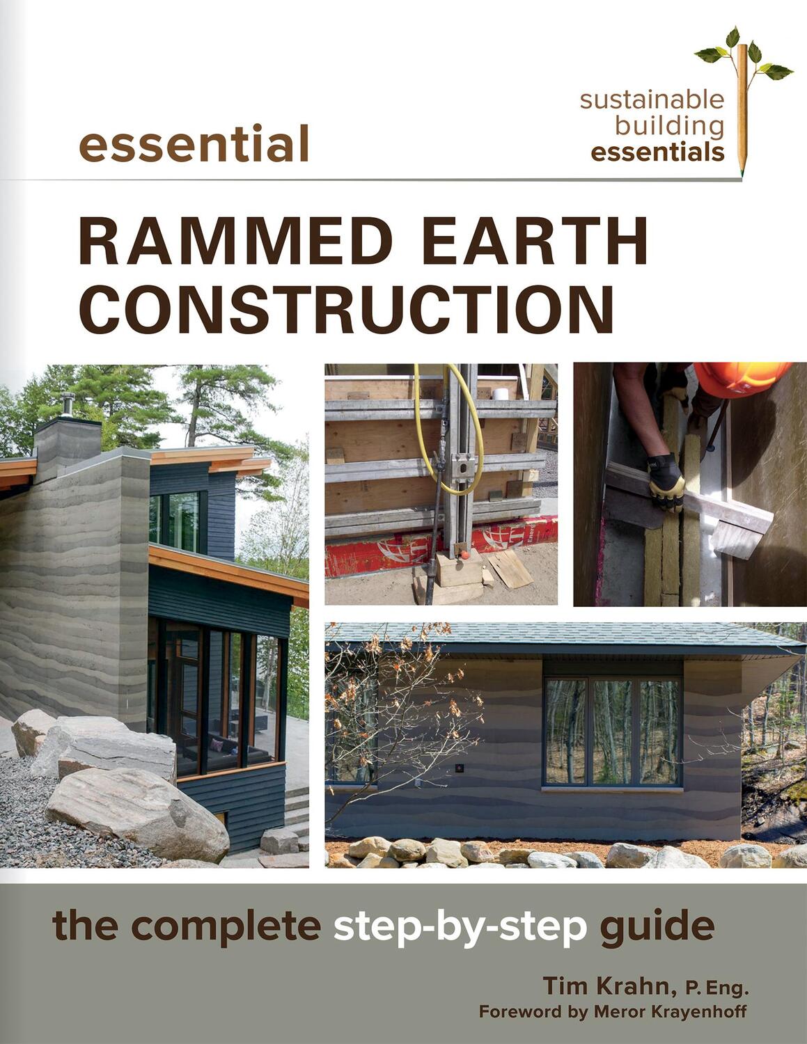 Cover: 9780865718579 | Essential Rammed Earth Construction | The Complete Step-by-Step Guide