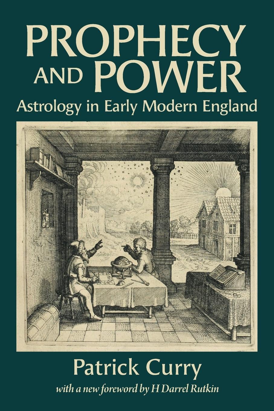 Cover: 9781907767302 | Prophecy and Power | Astrology in Early Modern England | Curry (u. a.)