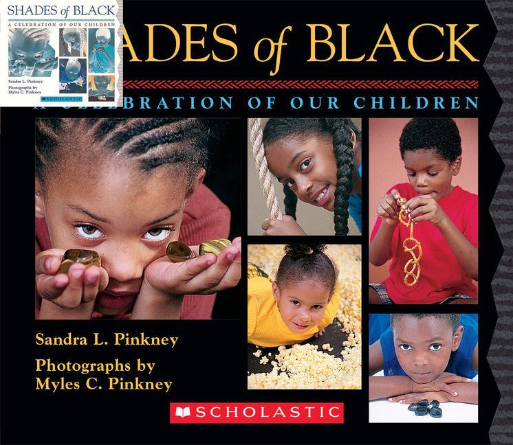 Cover: 9780439802512 | Shades of Black: A Celebration of Our Children | Sandra L Pinkney