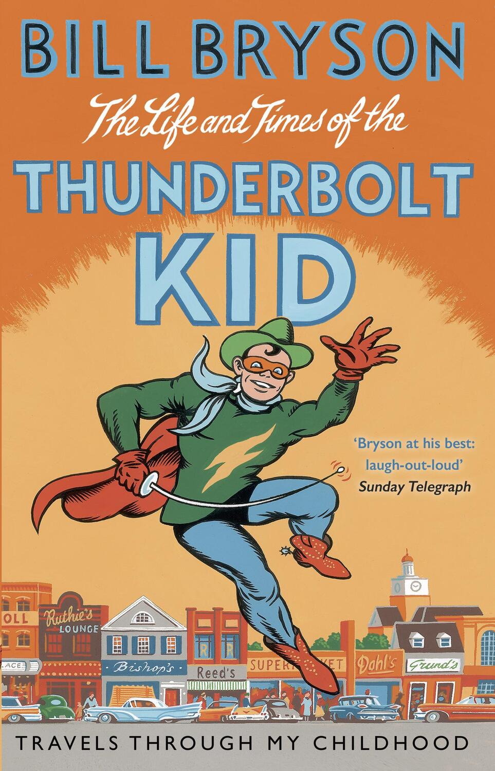 Cover: 9781784161811 | The Life And Times Of The Thunderbolt Kid | Bill Bryson | Taschenbuch