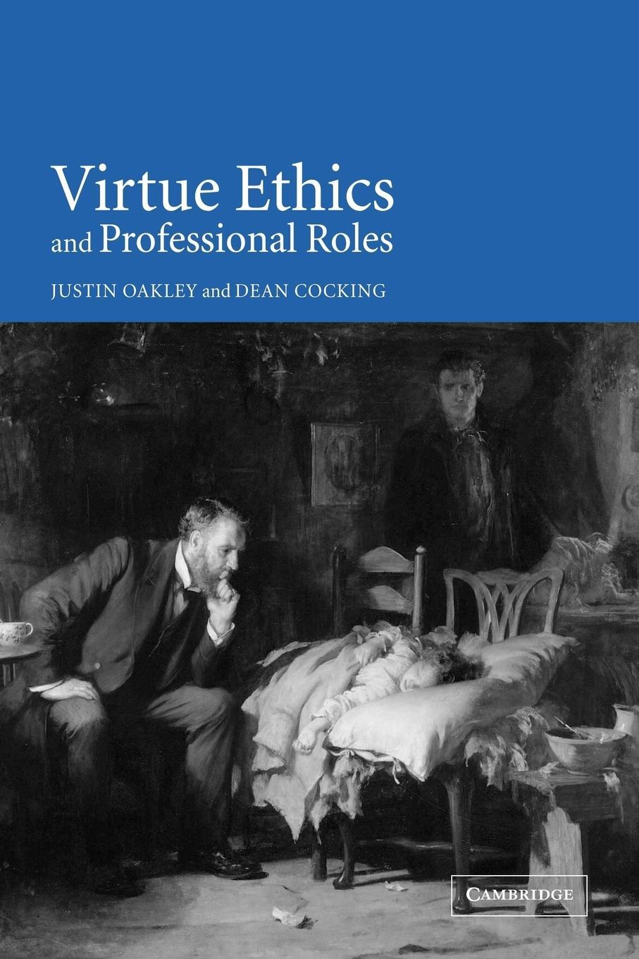 Cover: 9780521027298 | Virtue Ethics and Professional Roles | Justin Oakley (u. a.) | Buch
