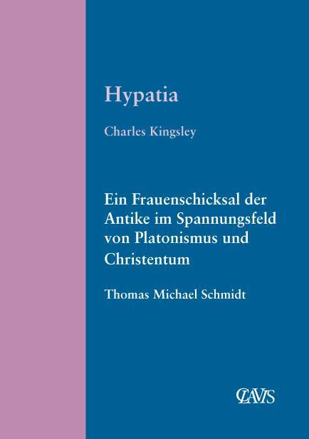 Cover: 9783934839069 | Hypatia | Charles Kingsley | Buch | Spirituelle Weltliteratur | 2008