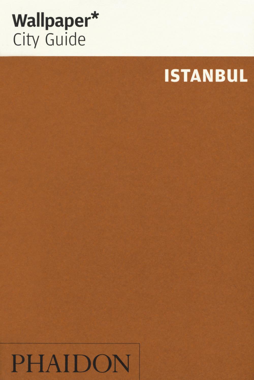 Cover: 9780714873770 | Wallpaper* City Guide Istanbul | Wallpaper* | Taschenbuch | Wallpaper