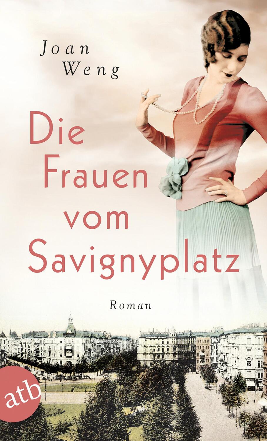Cover: 9783746634258 | Die Frauen vom Savignyplatz | Roman | Joan Weng | Taschenbuch | 268 S.