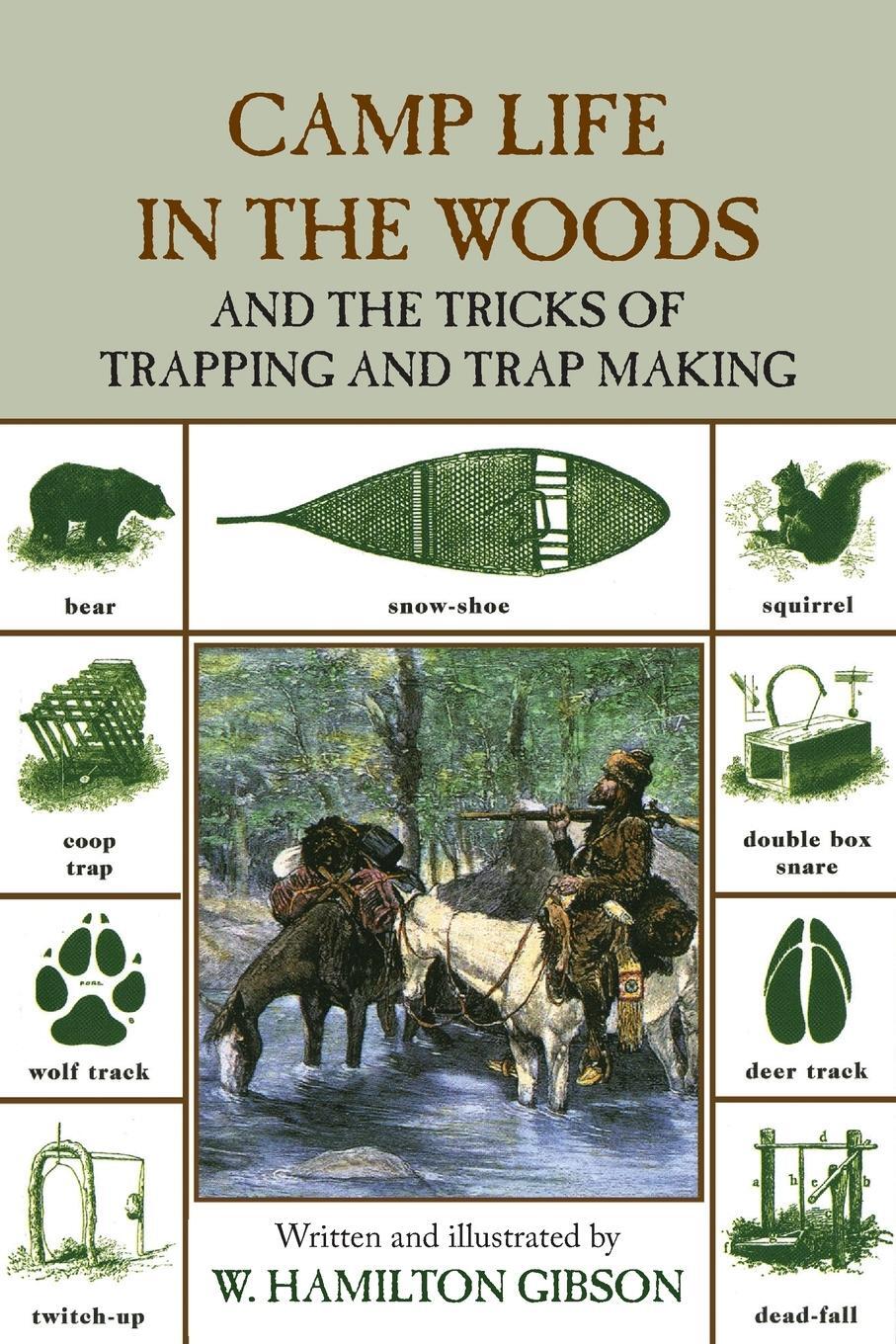 Cover: 9781599218038 | Camp Life in the Woods | And The Tricks Of Trapping And Trap Making