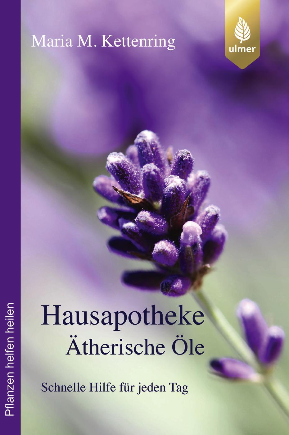 Cover: 9783818624194 | Hausapotheke Ätherische Öle | Schnelle Hilfe für jeden Tag | Buch