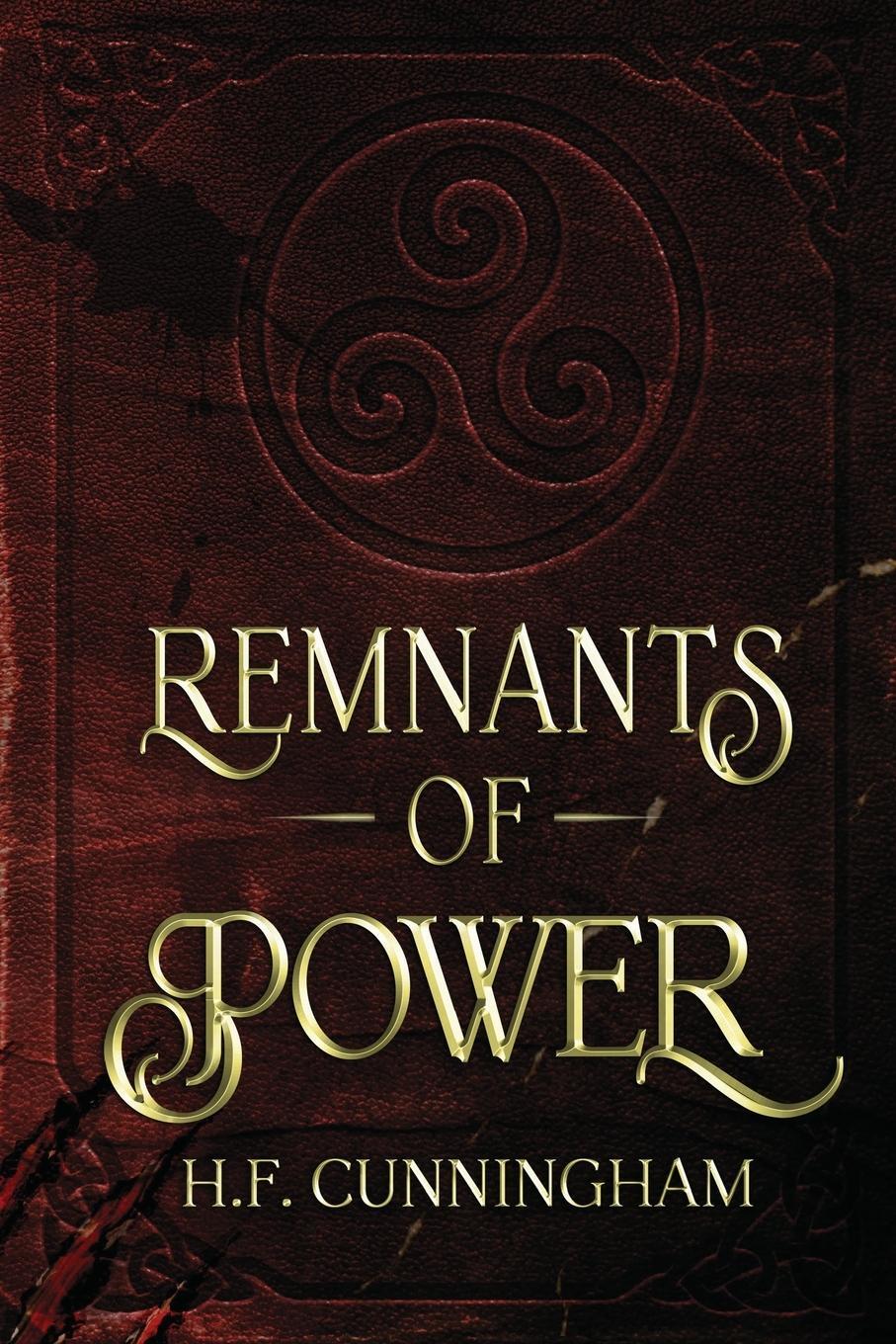 Cover: 9783982353821 | Remnants of Power | Hf Cunningham | Taschenbuch | Paperback | Englisch