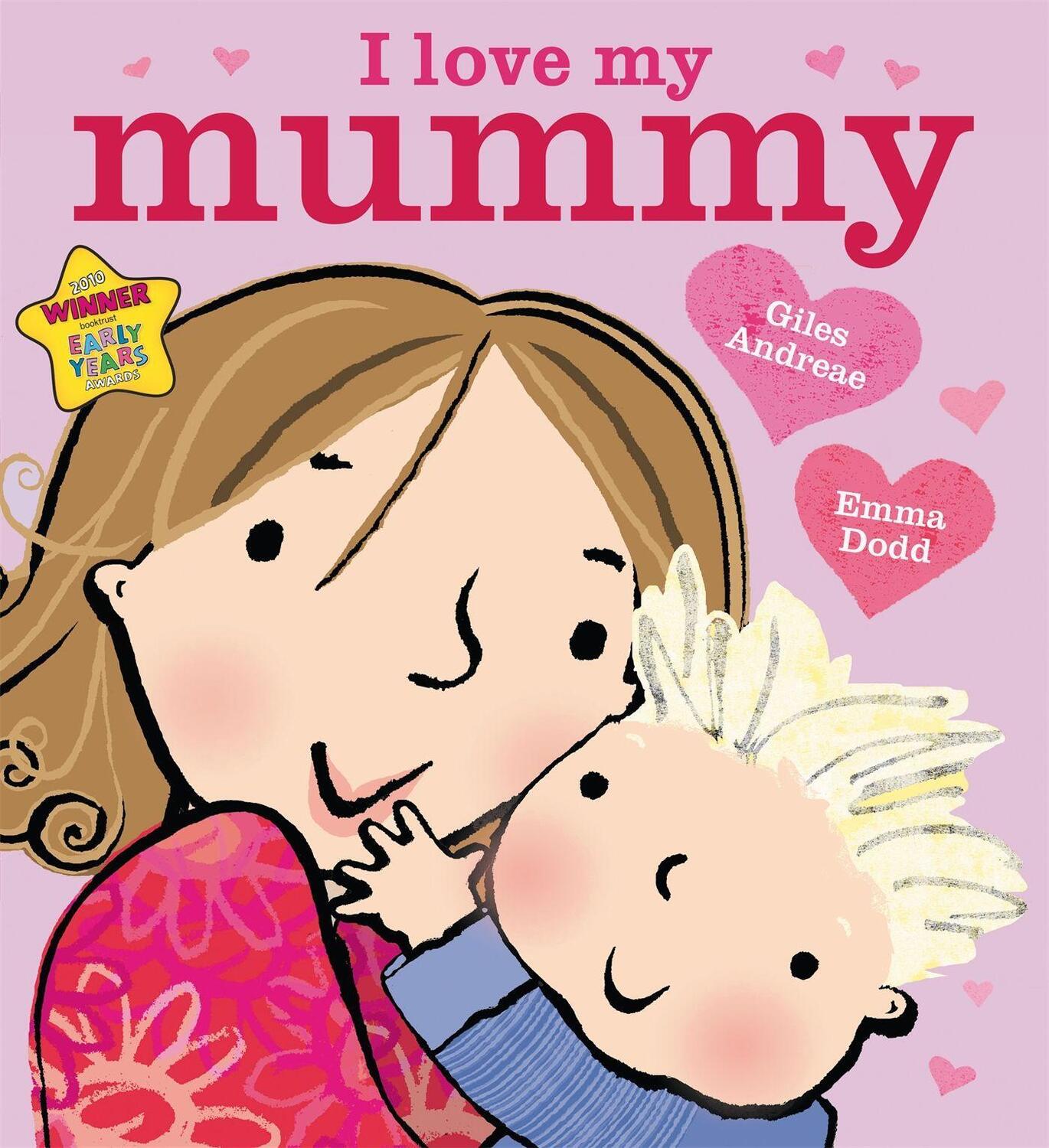 Cover: 9781408309575 | I Love My Mummy | Board Book | Giles Andreae | Taschenbuch | Englisch