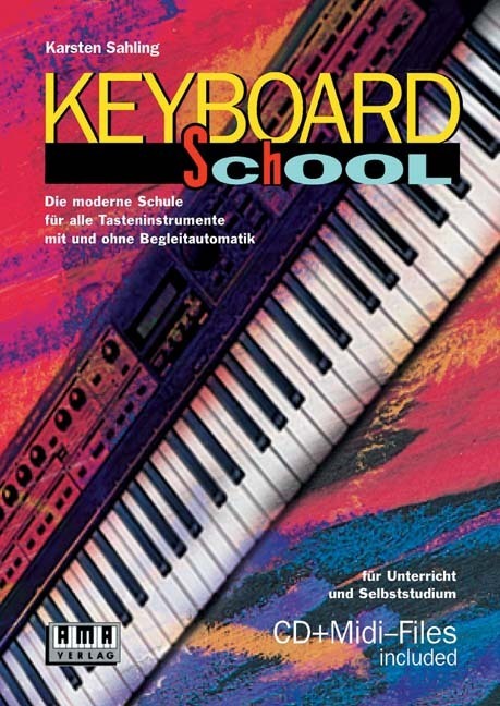 Cover: 9783932587504 | Keyboard School | Karsten Sahling | Taschenbuch | 1999 | AMA-Verlag