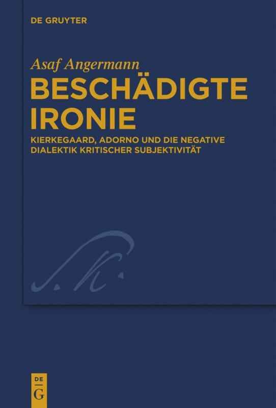Cover: 9783110308488 | Beschädigte Ironie | Asaf Angermann | Buch | ISSN | Deutsch | 2013