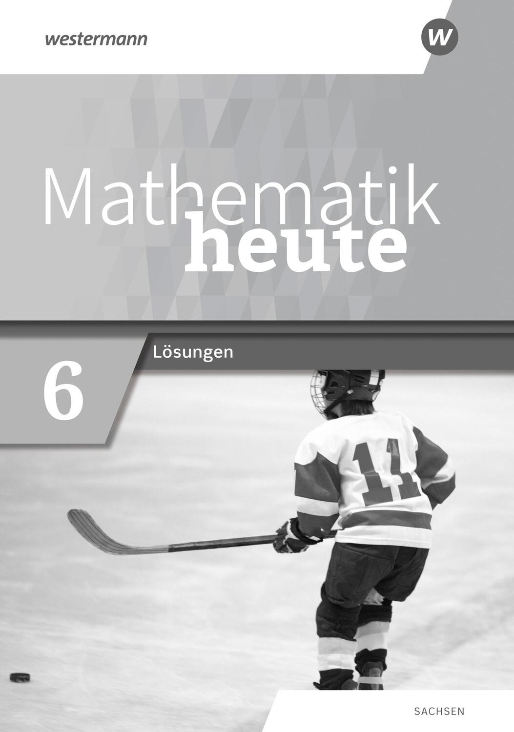 Cover: 9783141515503 | Mathematik heute 6. Lösungen. Für Sachsen | Ausgabe 2020 | Taschenbuch