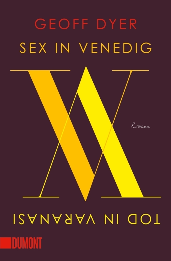 Cover: 9783832163921 | Sex in Venedig, Tod in Varanasi | Roman | Geoff Dyer | Taschenbuch