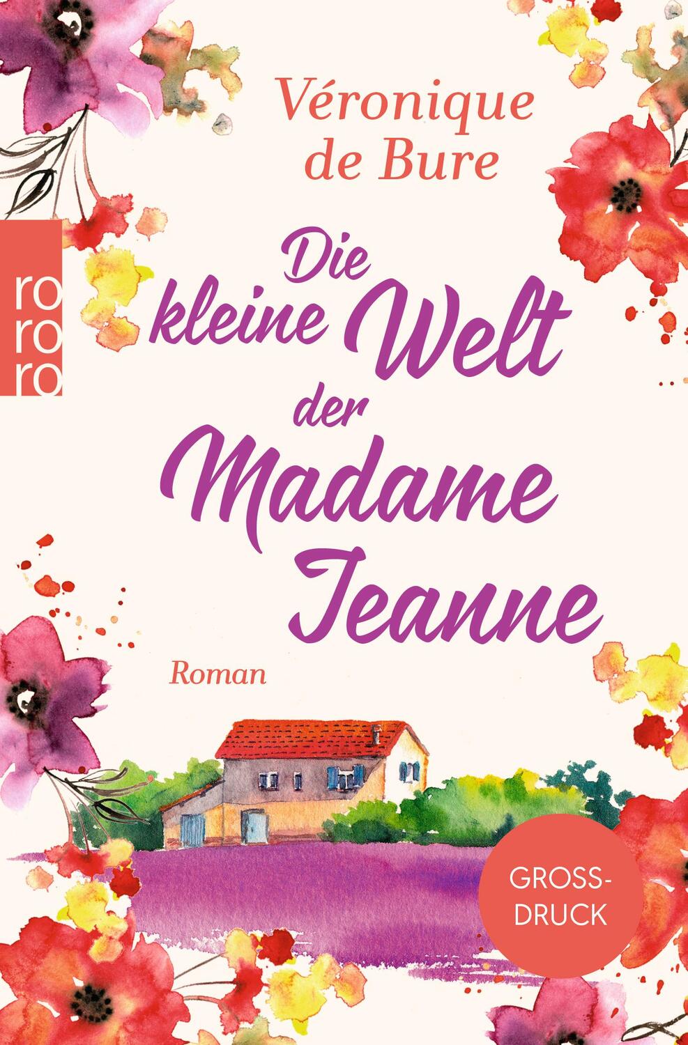 Cover: 9783499291661 | Die kleine Welt der Madame Jeanne | Roman | Véronique de Bure | Buch