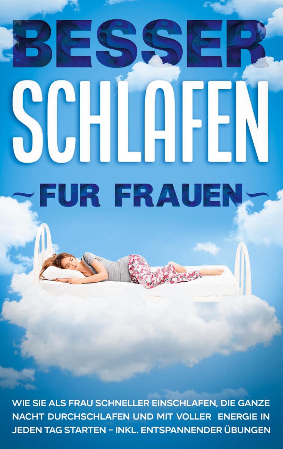 Cover: 9783752643770 | Besser schlafen für Frauen | Alina Ruhe | Taschenbuch | Paperback