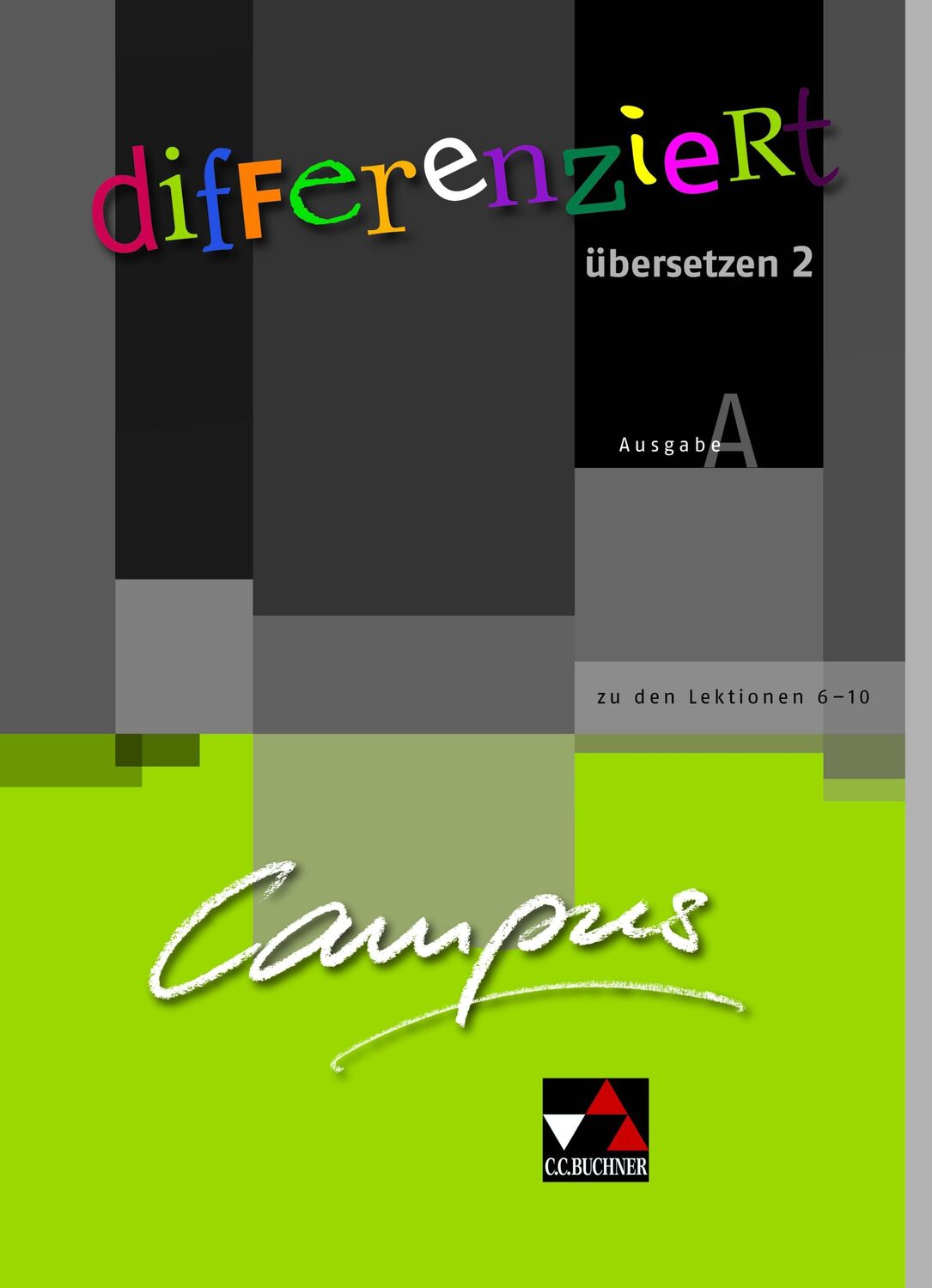 Cover: 9783766179692 | Campus A. Palette differenziert übersetzen 2 | Fehlauer (u. a.) | 2015