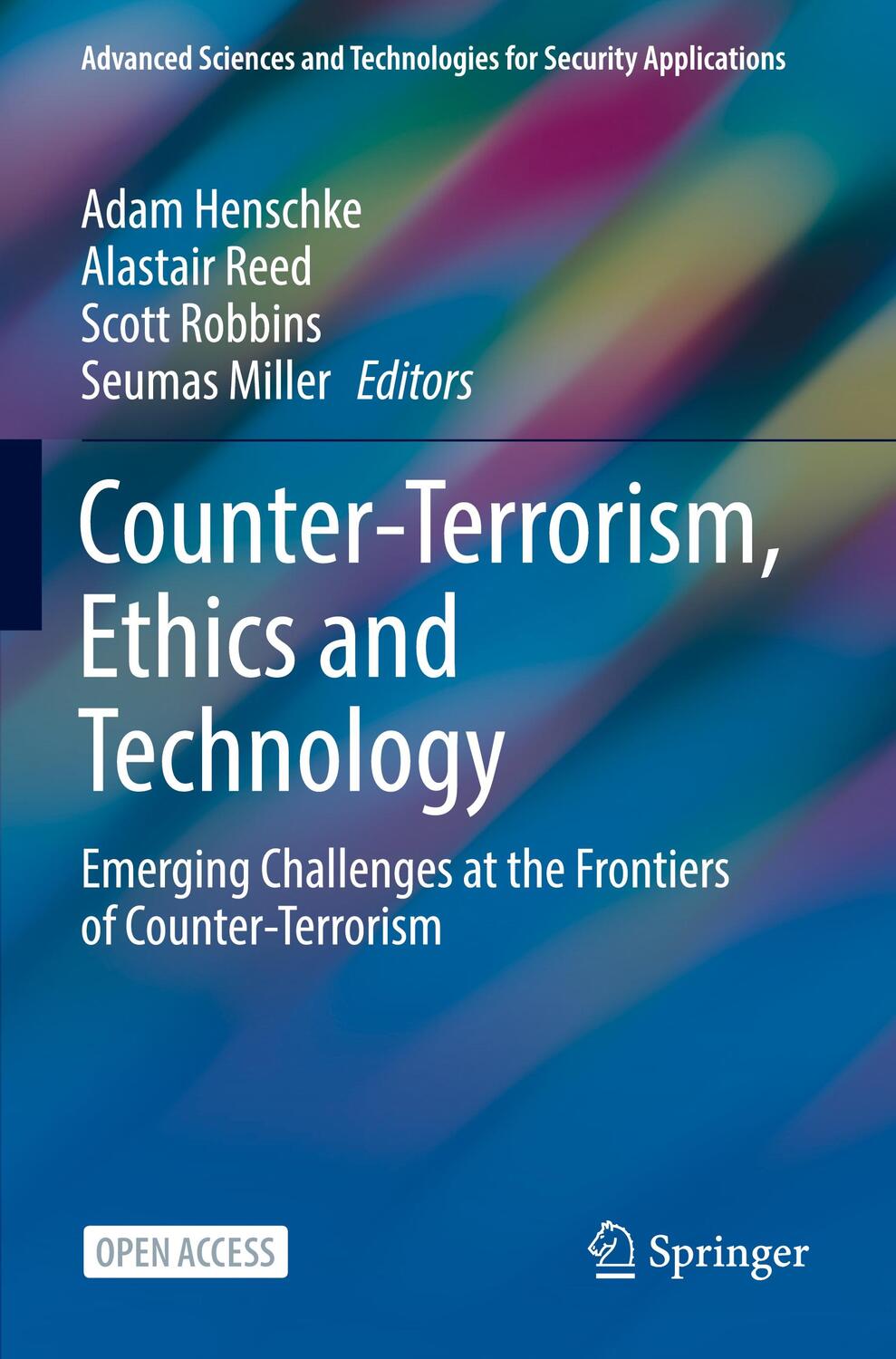 Cover: 9783030902230 | Counter-Terrorism, Ethics and Technology | Adam Henschke (u. a.) | xvi