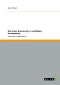 Cover: 9783656070863 | Die ältere Bronzezeit im westlichen Brandenburg | Ernst Probst | Buch