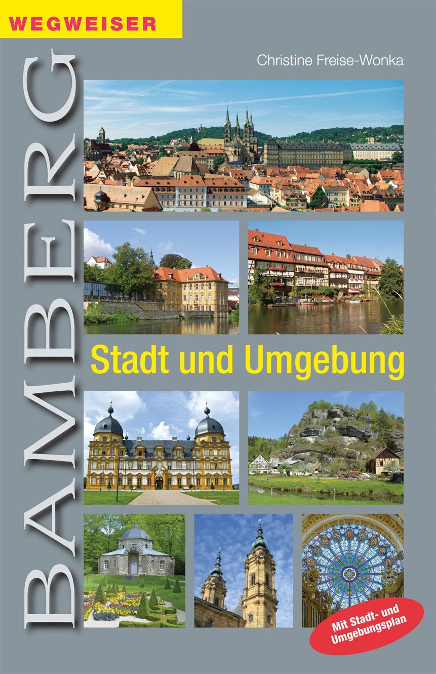 Cover: 9783898891912 | Bamberg. Stadt und Umgebung | Mit Stadtplan und Umgebungskarte | Buch