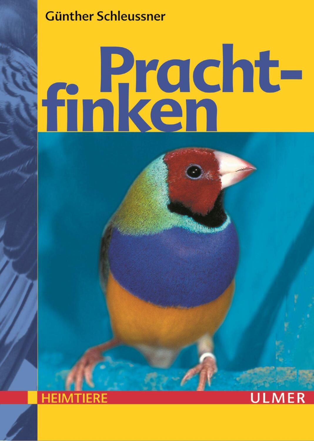 Cover: 9783800135677 | Prachtfinken | Günter Schleussner | Buch | Heimtiere | 93 S. | Deutsch