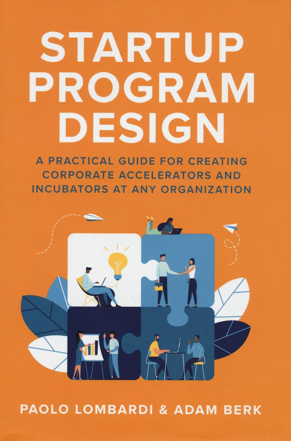 Cover: 9781260463255 | Startup Program Design: A Practical Guide for Creating Accelerators...