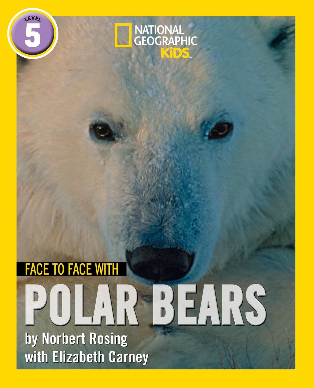 Cover: 9780008358105 | Face to Face with Polar Bears | Level 5 | Norbert Rosing (u. a.)