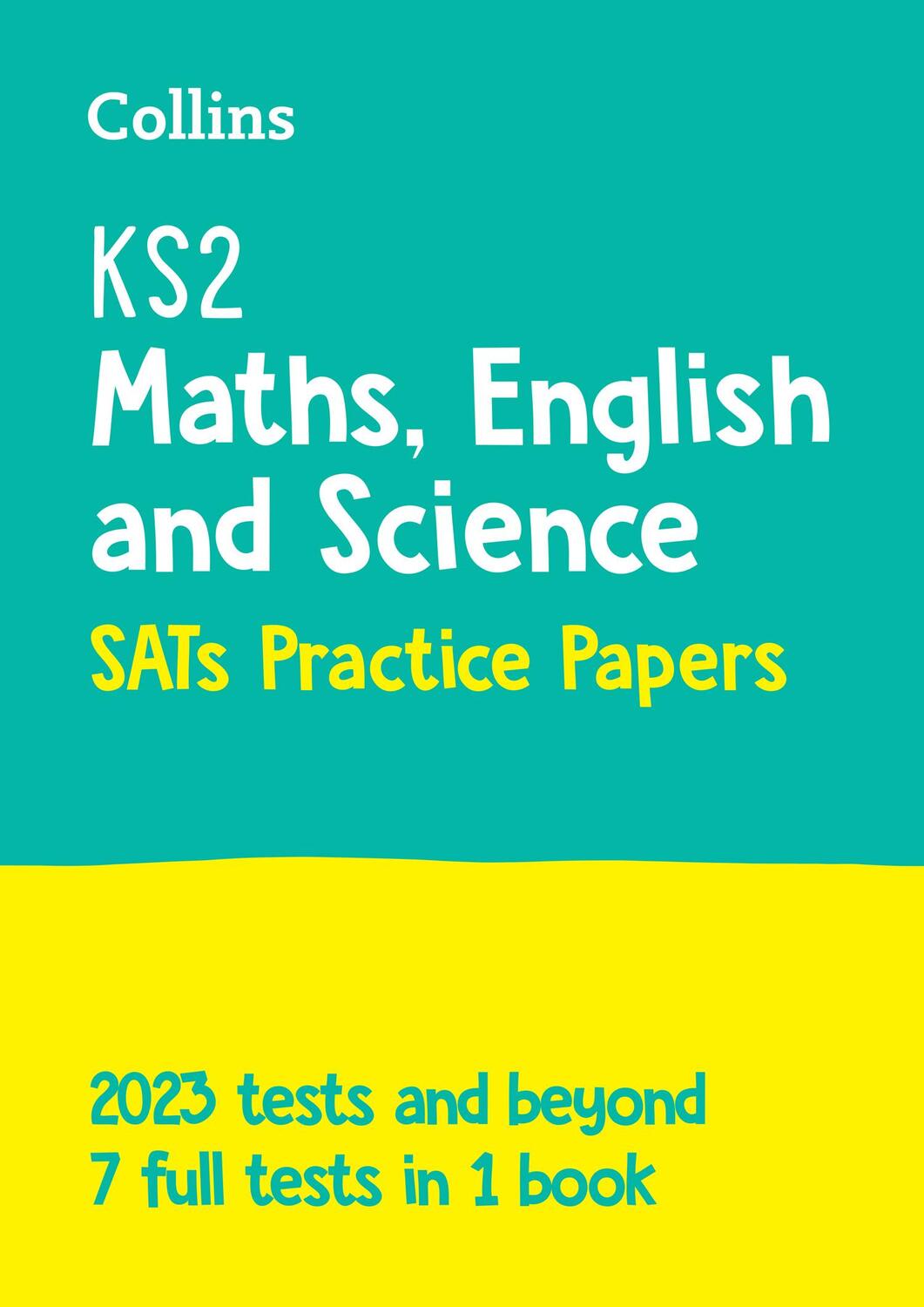 Cover: 9780008384548 | KS2 Maths, English and Science SATs Practice Papers | Collins Ks2