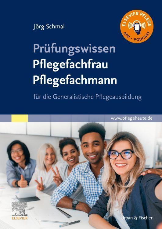 Cover: 9783437286216 | Prüfungswissen Pflegefachfrau Pflegefachmann | Jörg Schmal | Buch