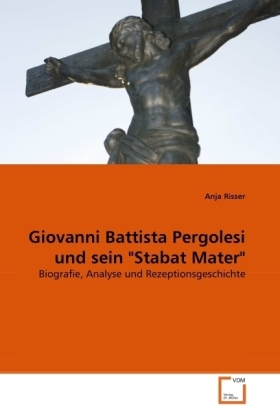 Cover: 9783639304565 | Giovanni Battista Pergolesi und sein "Stabat Mater" | Anja Risser