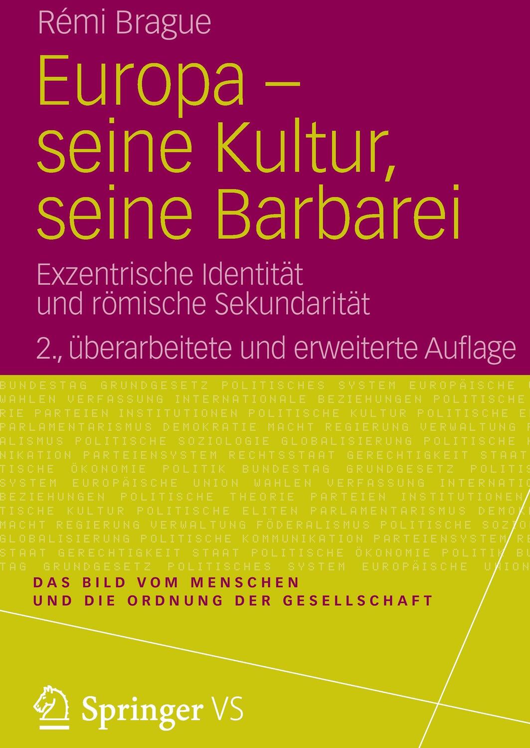 Cover: 9783531184739 | Europa - seine Kultur, seine Barbarei | Rémi Brague | Buch | IX | 2012