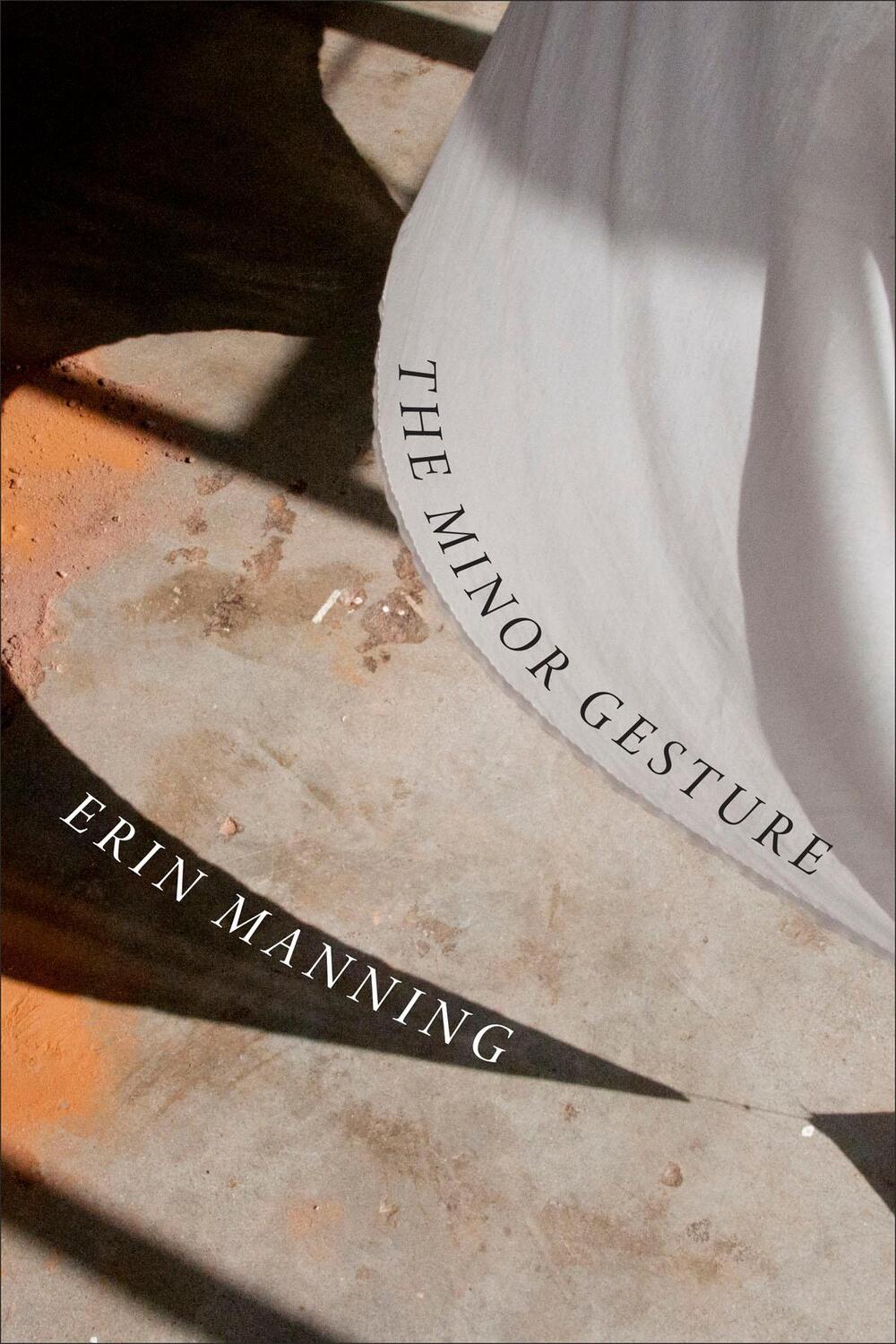 Cover: 9780822361213 | The Minor Gesture | Erin Manning | Taschenbuch | Thought in the Act