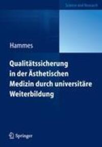 Cover: 9783642174230 | Qualitätssicherung in der Ästhetischen Medizin durch universitäre...