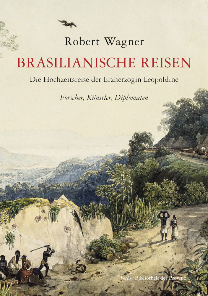 Cover: 9783990289273 | Brasilianische Reisen | Robert Wagner | Buch | Mit Lesebändchen | 2021