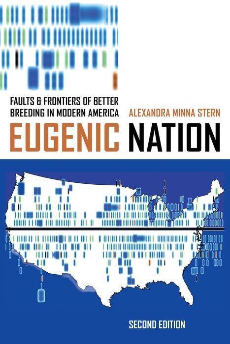 Cover: 9780520285064 | Eugenic Nation | Alexandra Minna Stern | Taschenbuch | Englisch | 2015