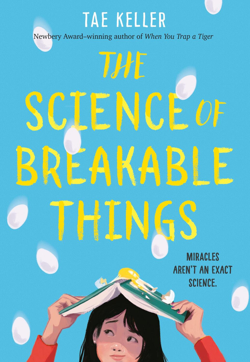 Cover: 9781524715663 | The Science of Breakable Things | Tae Keller | Buch | Englisch | 2018
