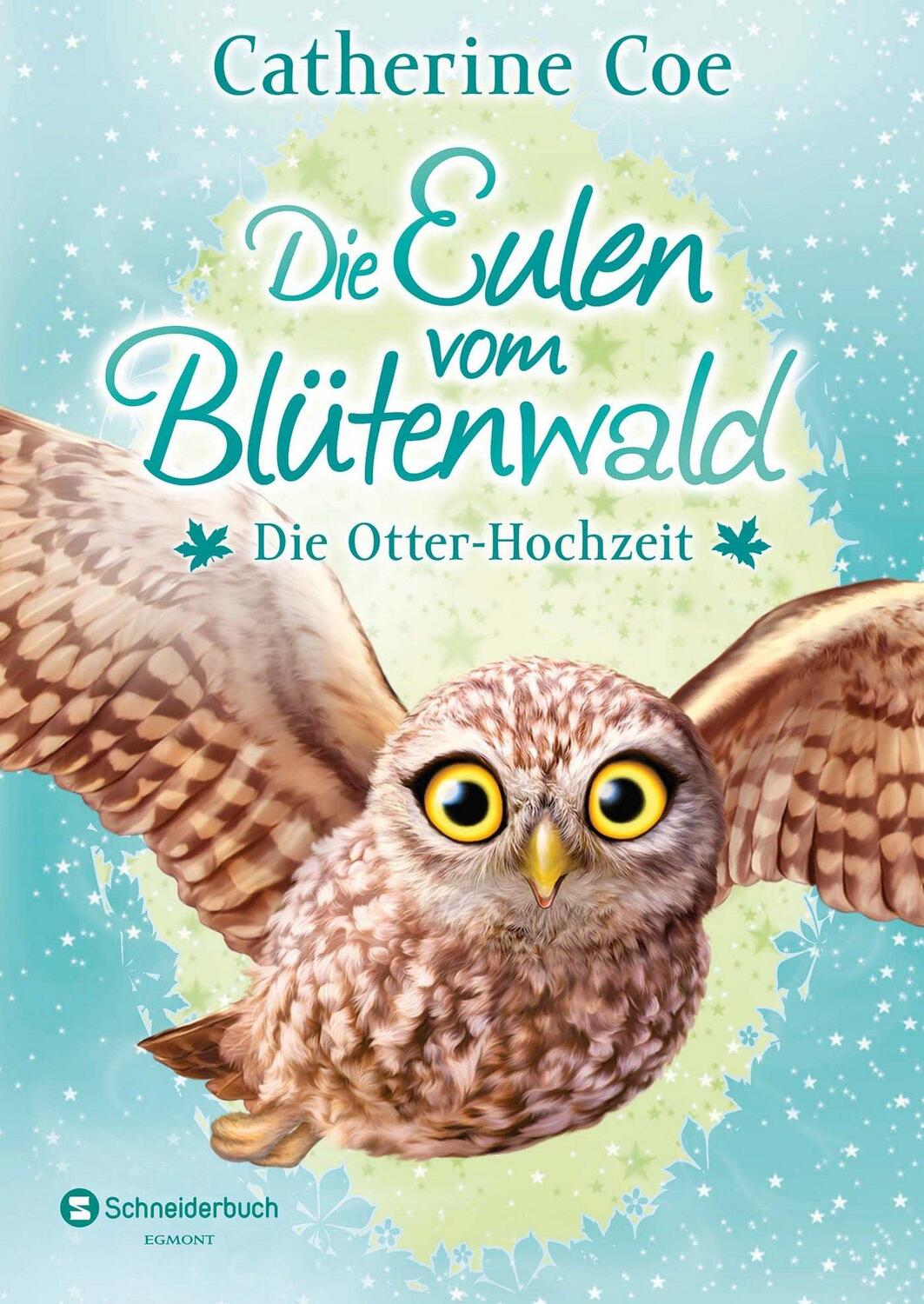 Cover: 9783505141034 | Die Eulen vom Blütenwald, Band 06 | Die Otter-Hochzeit | Catherine Coe