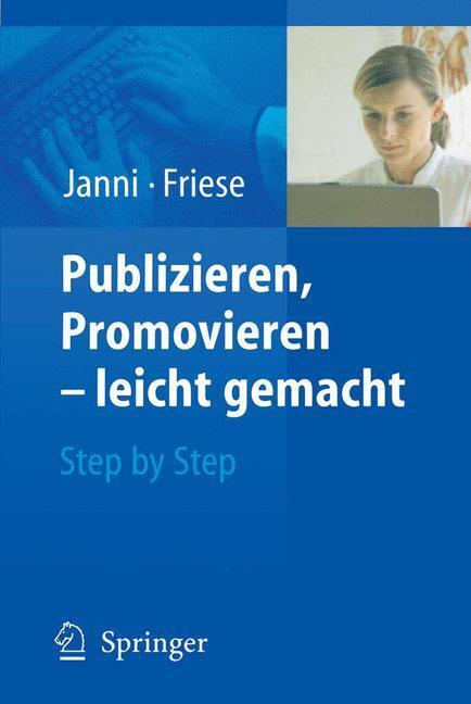 Cover: 9783540212461 | Publizieren, Promovieren - leicht gemacht | Step by Step | Taschenbuch