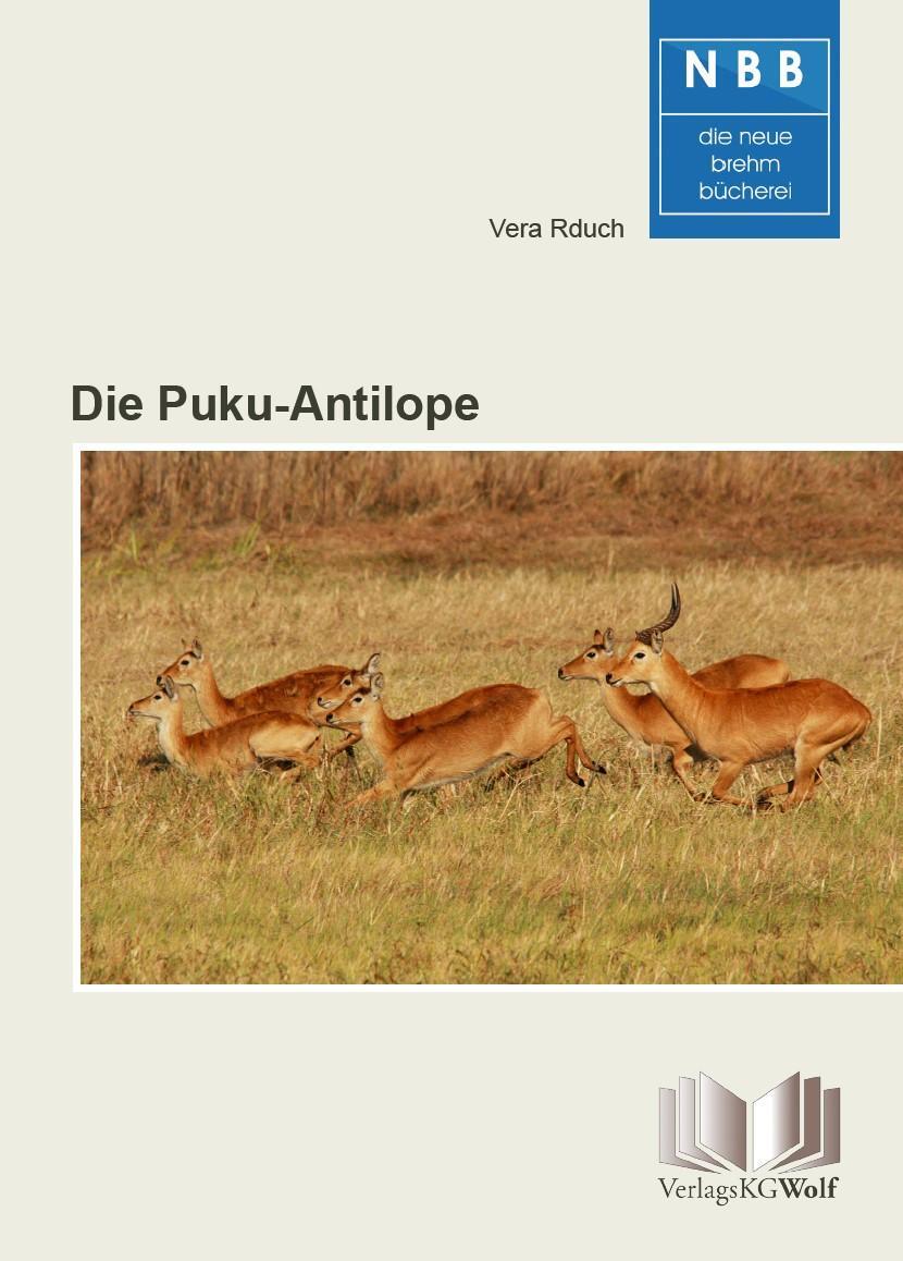 Cover: 9783894324483 | Die Puku-Antilope | Kobus vardonii | Vera Rduch | Taschenbuch | 2022