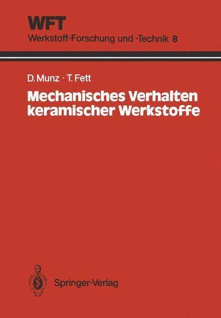 Cover: 9783540515081 | Mechanisches Verhalten keramischer Werkstoffe | Theo Fett (u. a.)