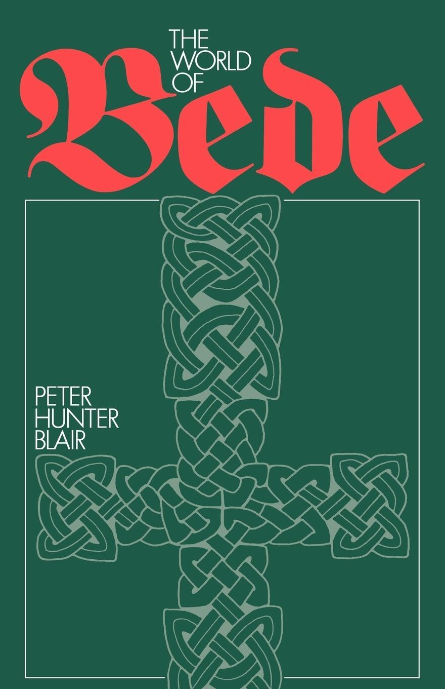 Cover: 9780521398190 | The World of Bede | Peter Hunter Blair (u. a.) | Taschenbuch | 2006