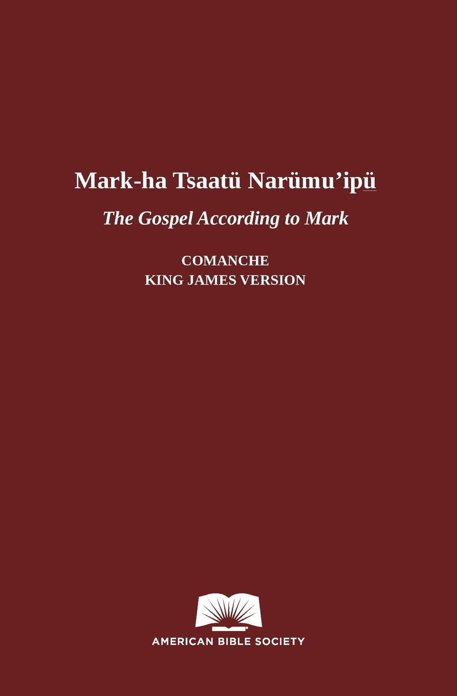 Cover: 9781585163861 | The Gospel According to Mark in Comanche-English | Taschenbuch | 2022