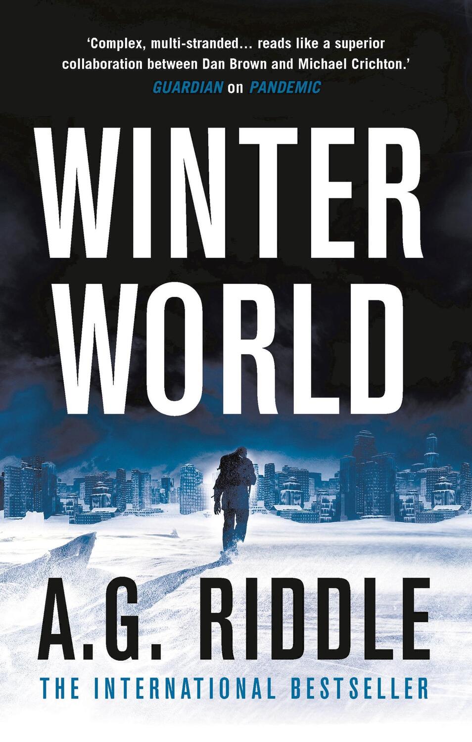 Cover: 9781789543223 | Winter World | A. G. Riddle | Taschenbuch | 400 S. | Englisch | 2020