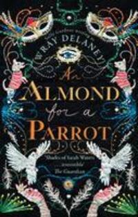 Cover: 9780008182533 | An Almond for a Parrot | Sally Gardner | Taschenbuch | 400 S. | 2017