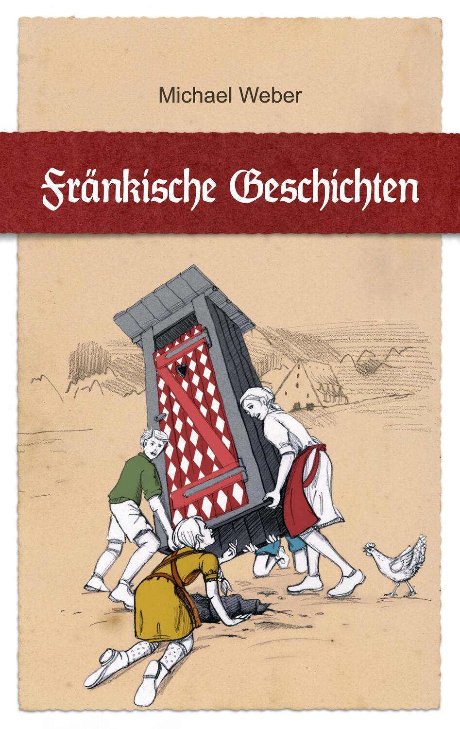 Cover: 9783751995450 | Fränkische Geschichten | Michael Weber | Taschenbuch | Books on Demand