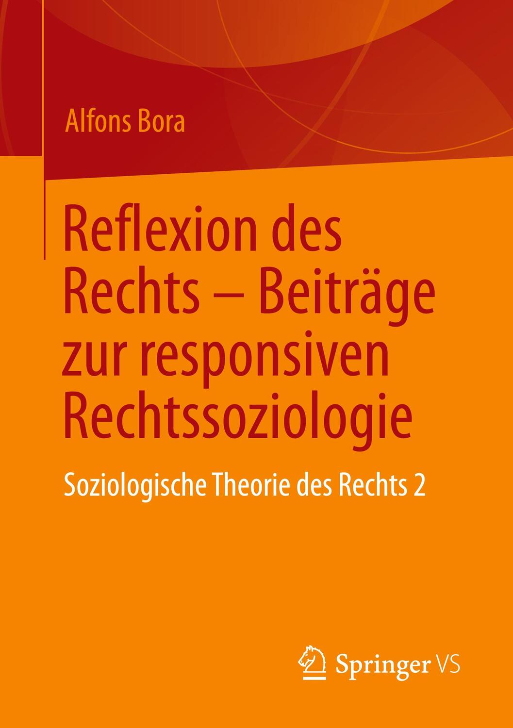 Cover: 9783658407865 | Reflexion des Rechts ¿ Beiträge zur responsiven Rechtssoziologie | IX
